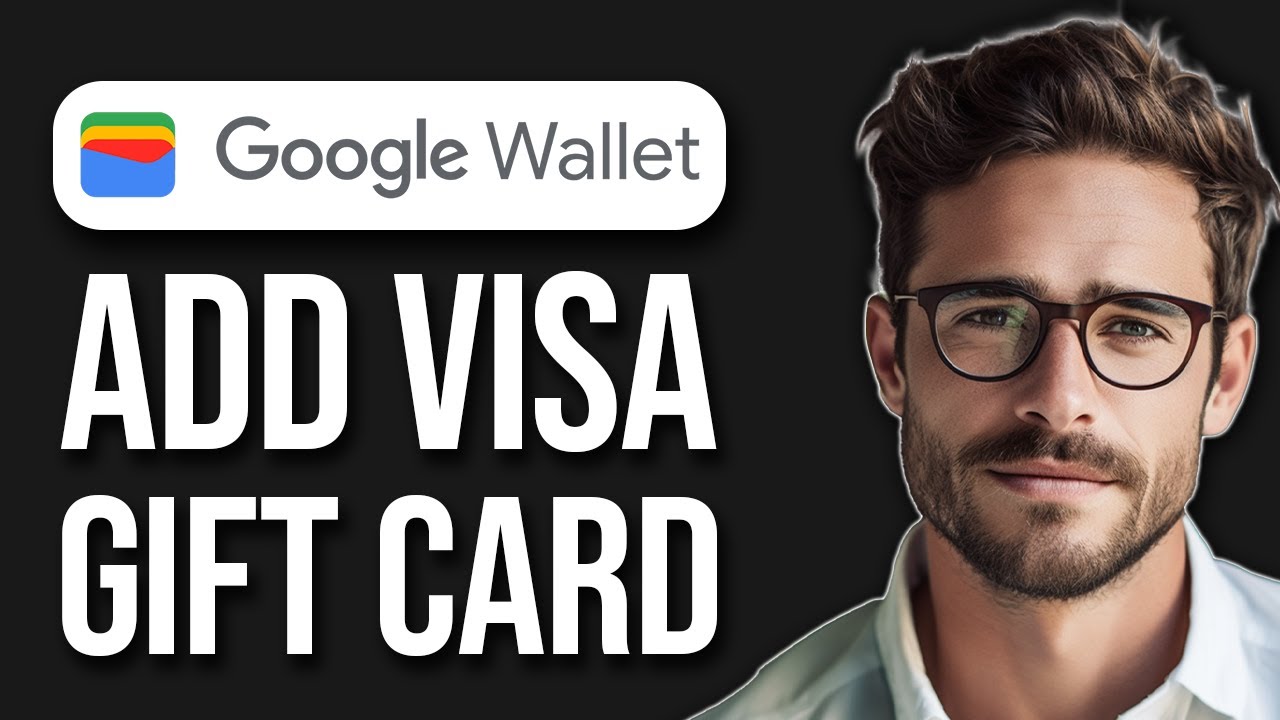 How To Add Visa Gift Card To Google Wallet / Google Pay (2025 UPDATE!)