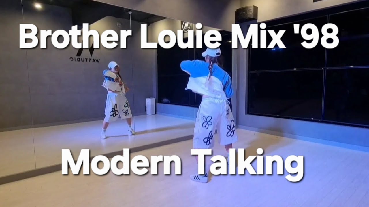 Brother Louie Mix '98-Modern Talking//옛날 생각나네🎵🎶다들 모여😘🤩🥰😍//ZN안무🙏👍❤️