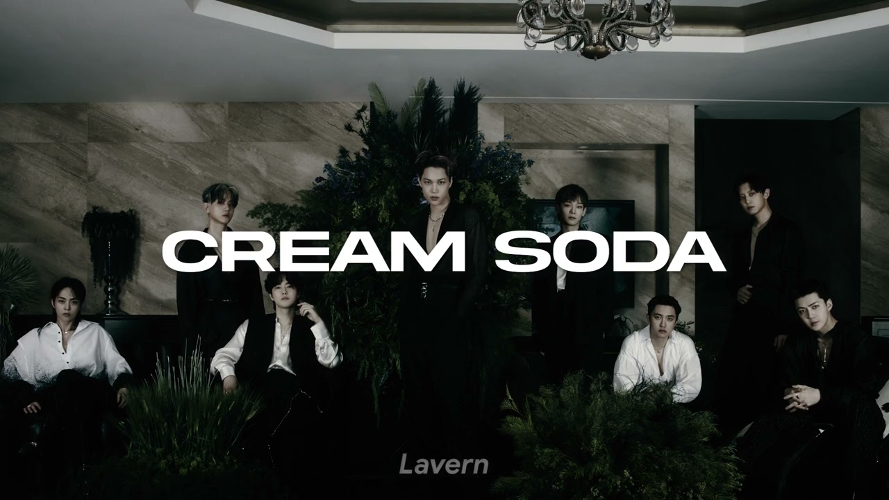 EXO - Cream Soda (Slowed + Reverb)
