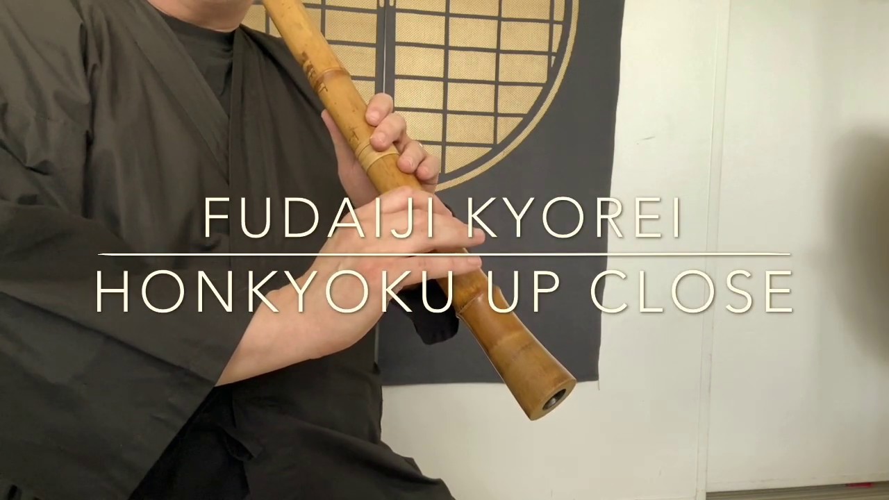 Honkyoku Up Close: Fudaiji Kyorei