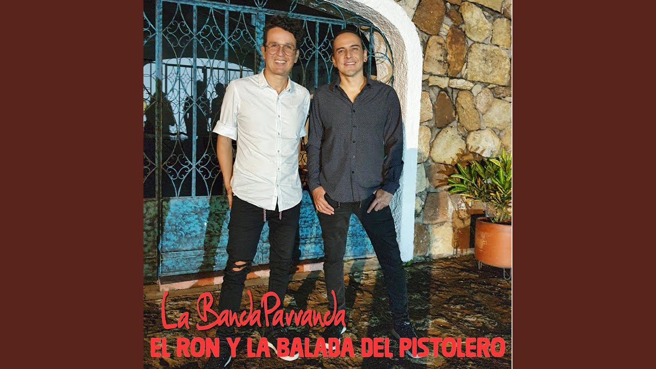 El Ron y La Balada del pistolero (En Vivo) (En vivo)