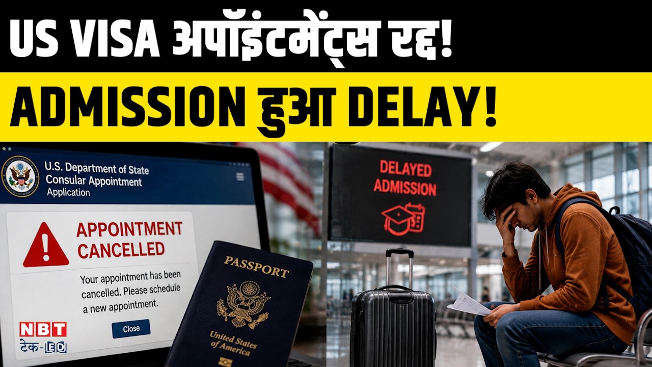 US Visa Interview Pause Disrupts Indian Students: Global Delays & Deferred Admissions Explained!
