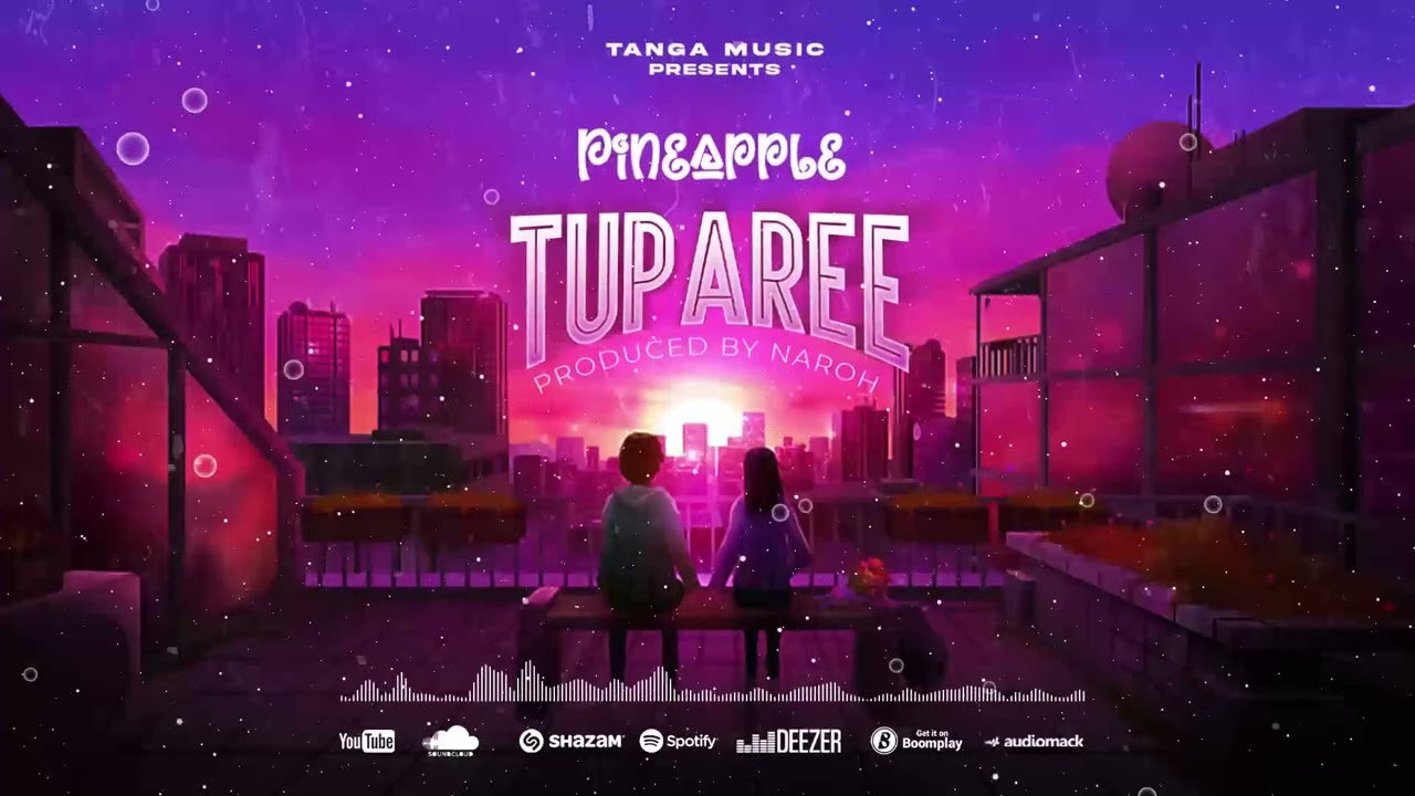 Pineapple_Tuparee (Official Music Audio)