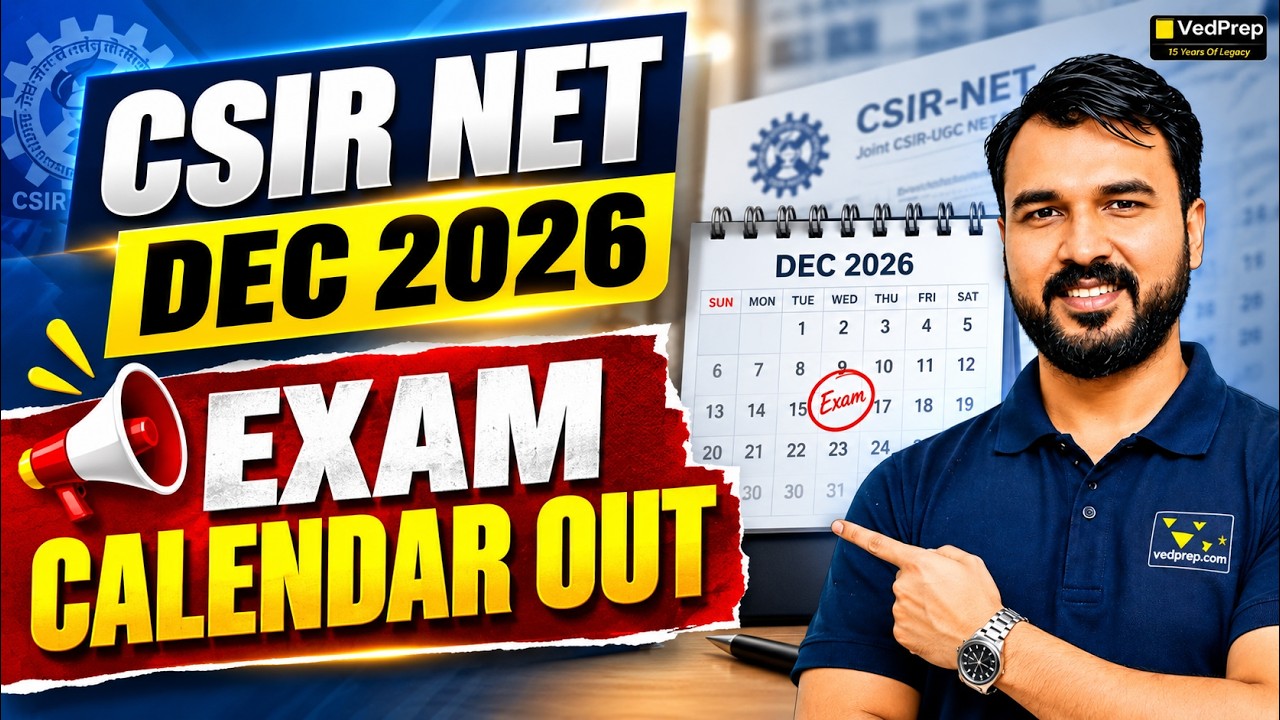 Breaking: CSIR NET Dec 2026 Exam Calendar & Dates Out Now!