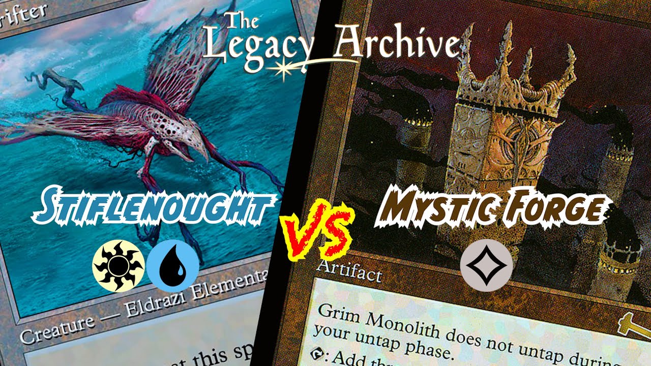 Stiflenought vs Mystic Forge Combo - Paper Legacy MtG