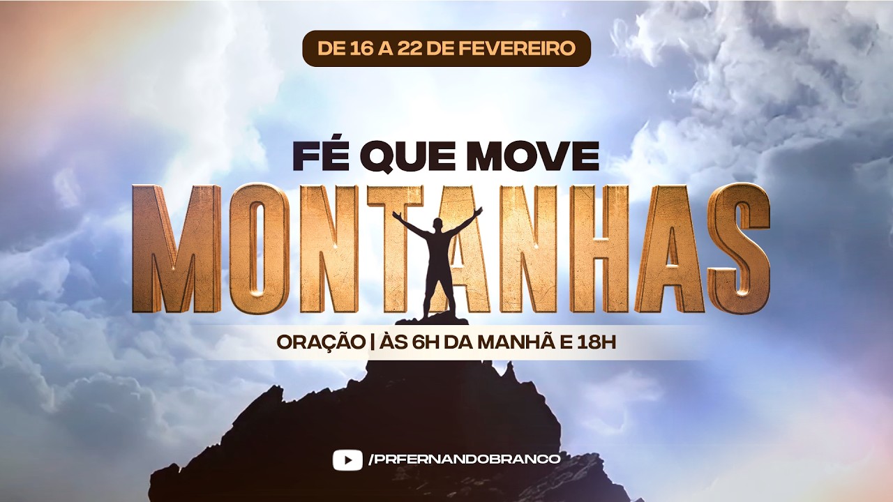 A FÉ QUE MOVE MONTANHAS