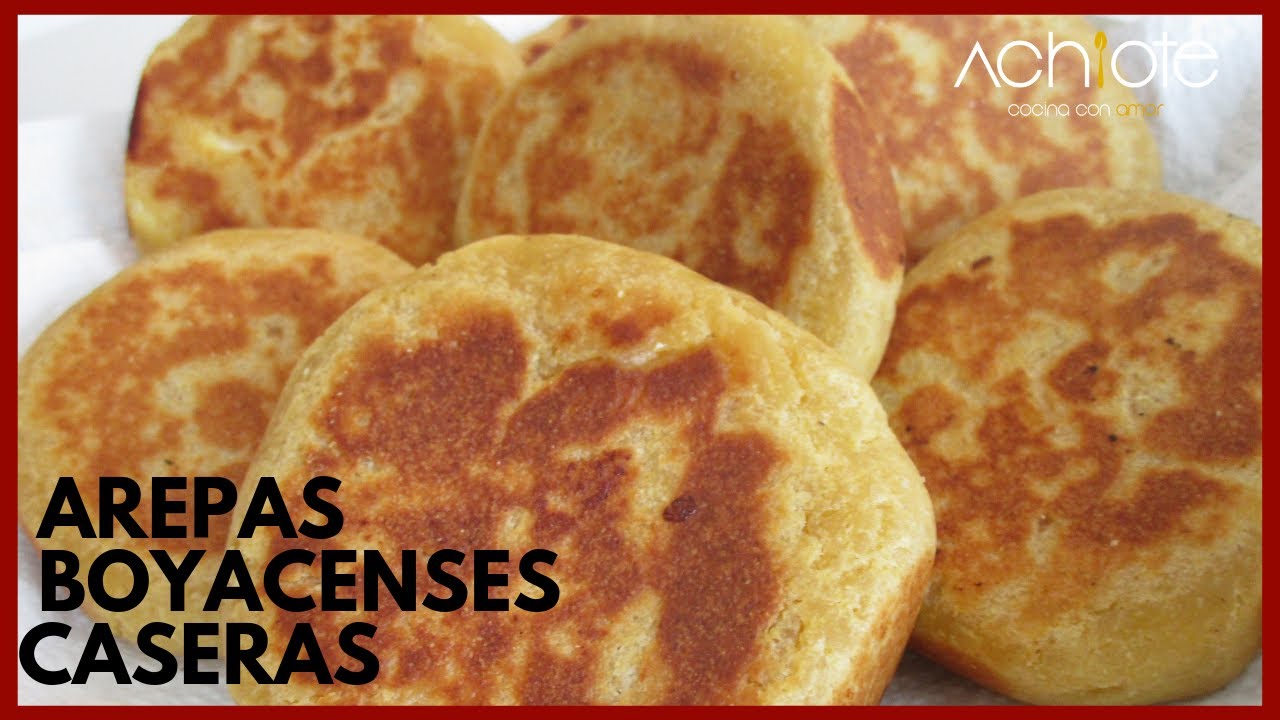 CÓMO HACER AREPAS BOYACENSES CASERAS  - Arepas Colombianas dulces y rellenas de Queso Fresco