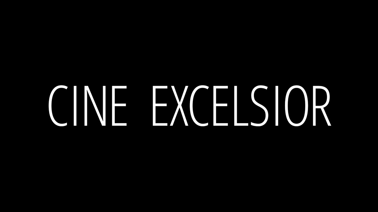 [09] Cine Excelsior