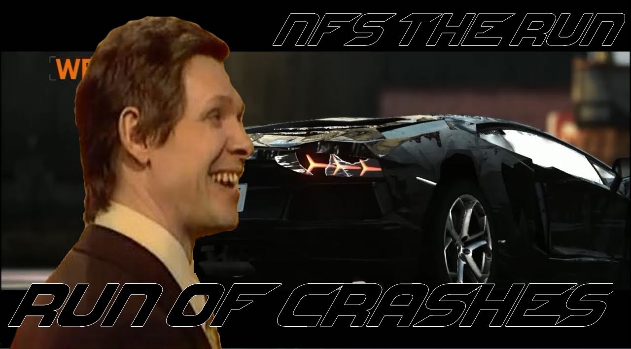 Need for Speed The Run: Run of Crashes