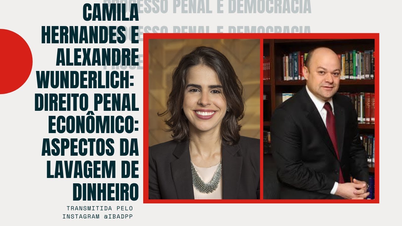 Live Camila Hernandes e Alexandre Wunderlich: Aspectos da lavagem de dinheiro