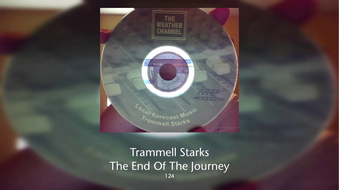 Trammell Starks - The End Of The Journey