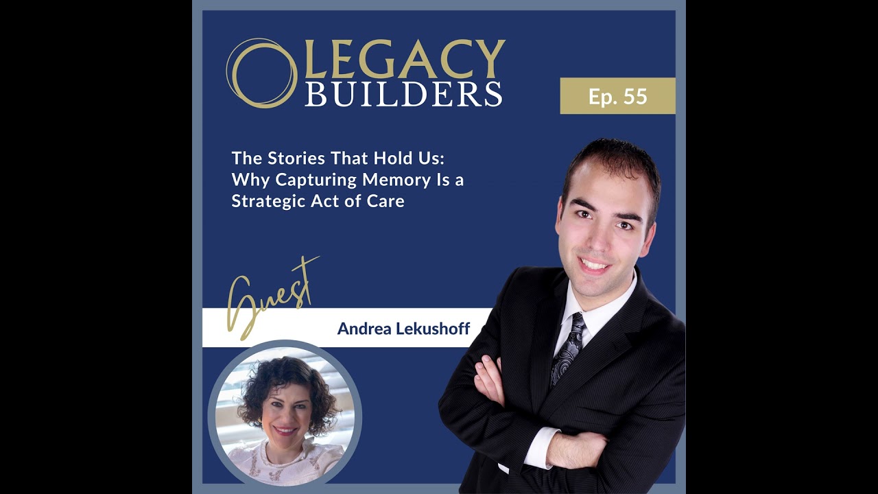 The Stories That Hold Us: Why Capturing Memory Is a Strategic Act of Care