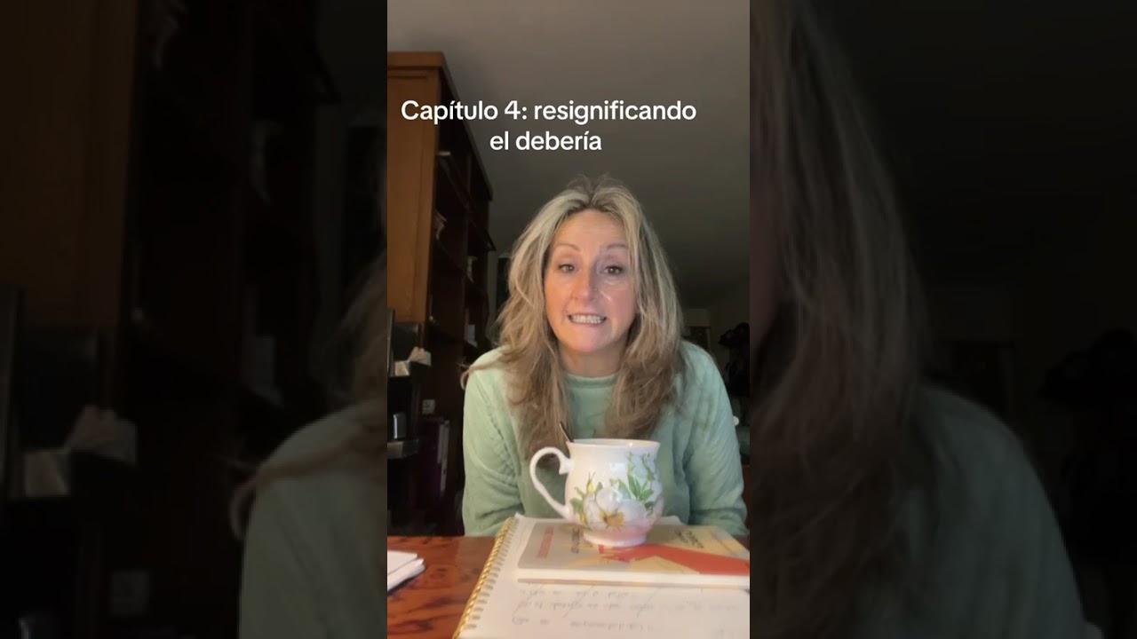 capitulo 4 resignificando el debería.    #BuenosDias #Humor #bienestar