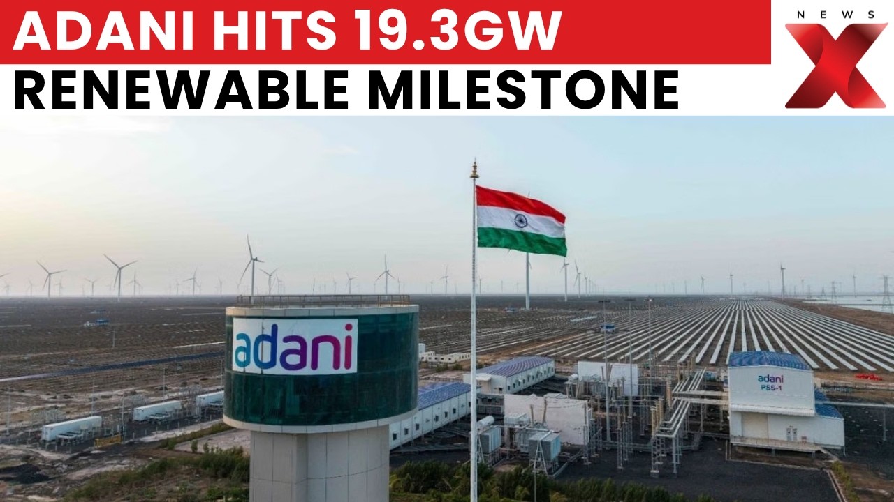 Adani Green Energy Adds 5GW Capacity | India&rsquo;s Renewable Giant Hits 19.3GW