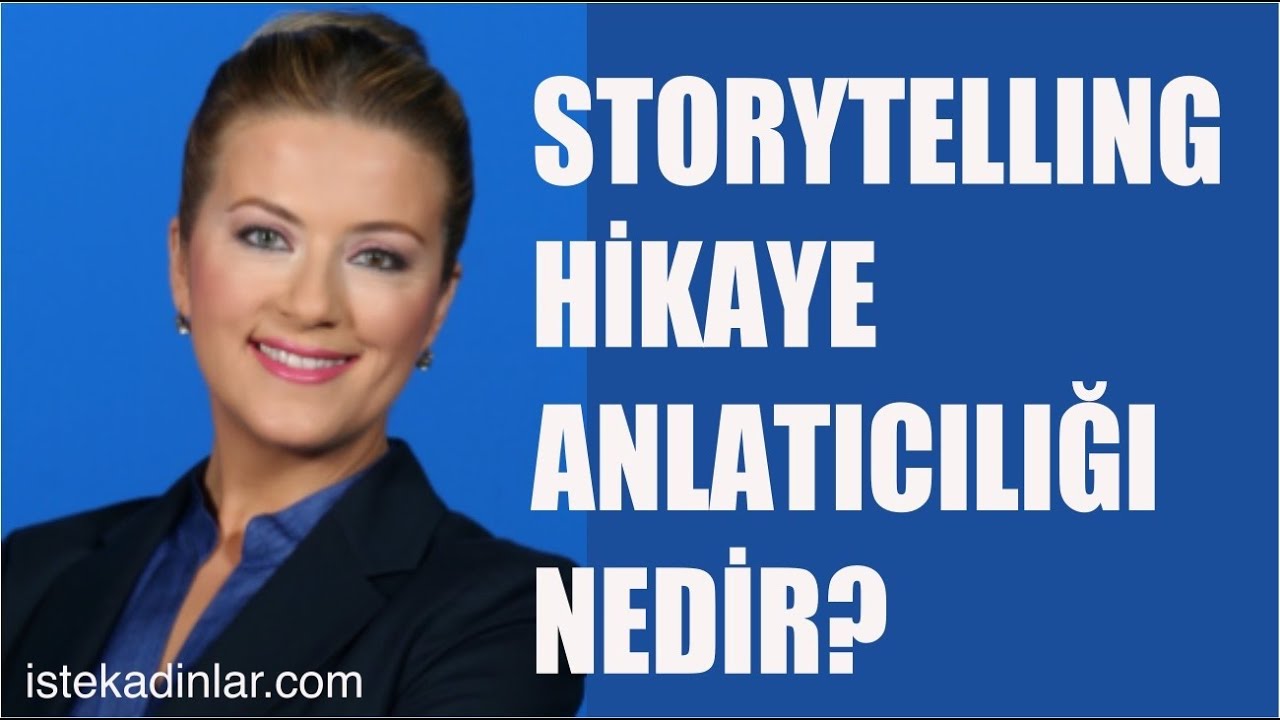 Storytelling nedir? Storytelling neden önemli? Etkili bir konuşma nasıl olmalıdır? Arzu Zengin