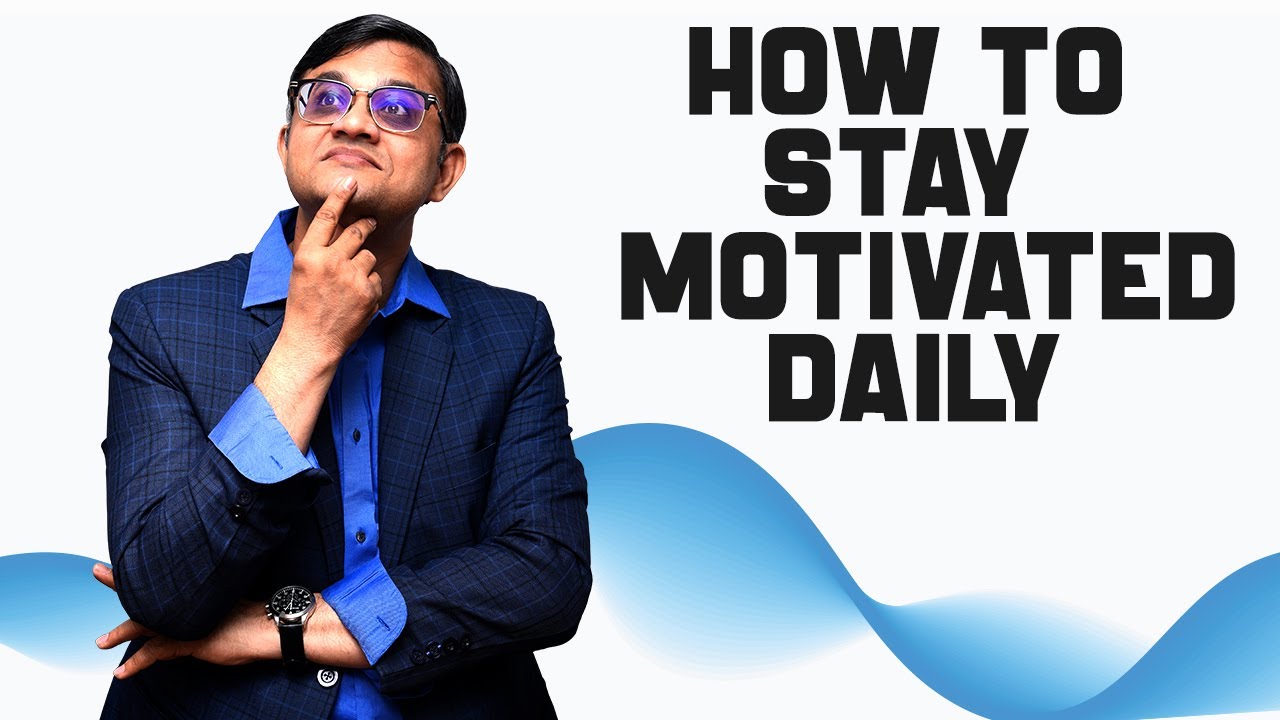 How to Stay Motivated Daily | Motivational Tips & Ideas | Keys to Happiness | Murali Sundaram