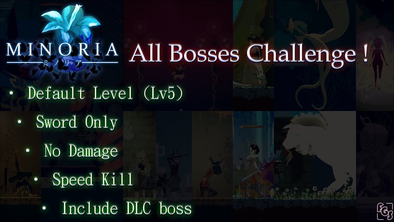 Minoria - All Bosses Challenge (Default level / No Damage / Sword Only / Secret Boss)