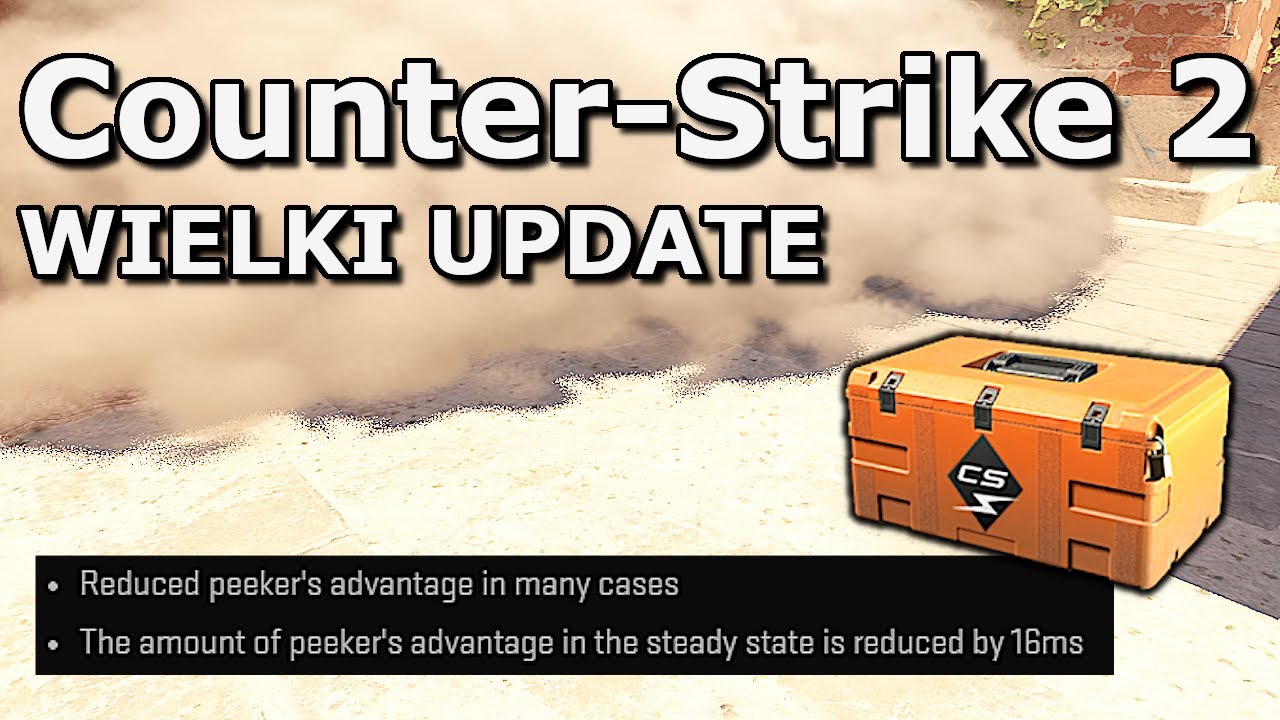 CS2 WIELKI UPDATE - WAŻNE zmiany, Peeker's Advantage, Nowa Skrzynka, Nowa Kosa