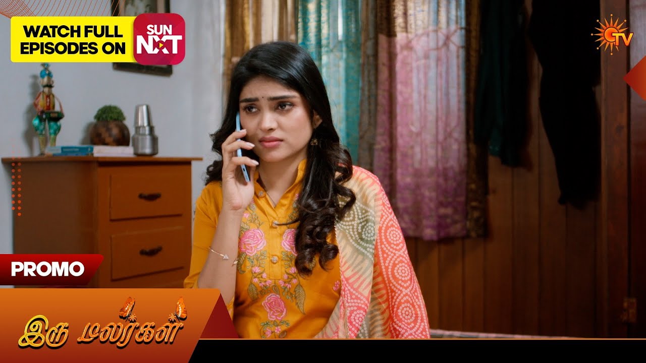 Iru Malargal - Promo | 24 Feb 2026 | Tamil Serial | Sun TV
