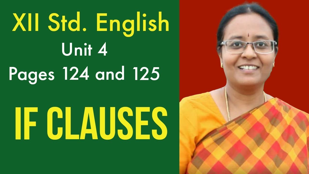 XII STD. ENGLISH GRAMMAR REVISION | If Clauses | Conditionals | Unit 4 | TNPSC Group 2
