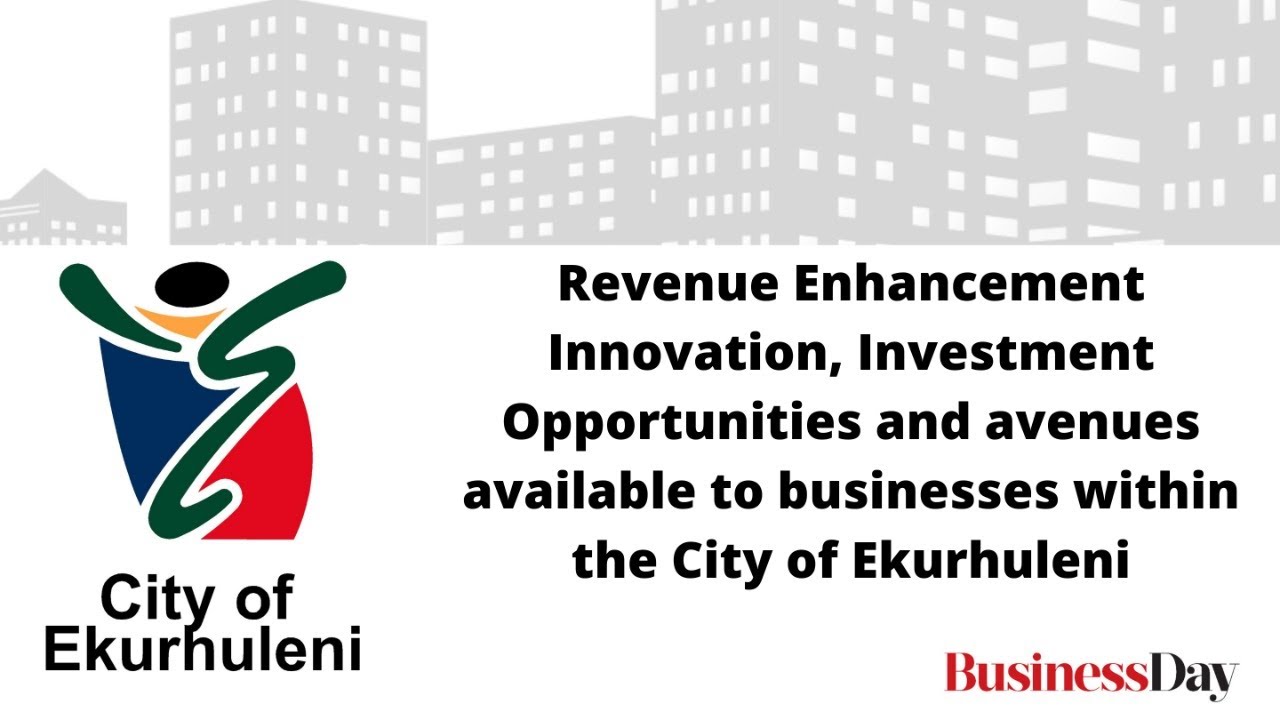 Revenue Enhancement Innovation in the City of Ekurhuleni