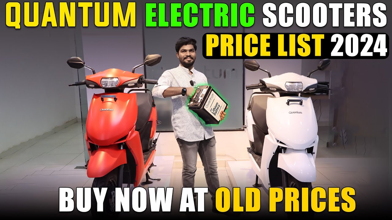 Quantum Electric Scooters Price List 2024 | Electric Vehicles India