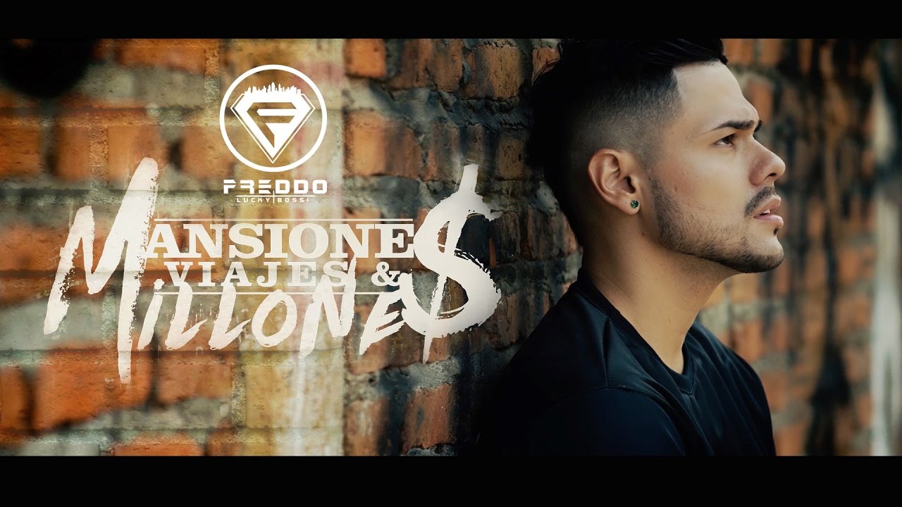 Freddo Lucky Bossi - Mansiones Viajes y Millones [Video Oficial]