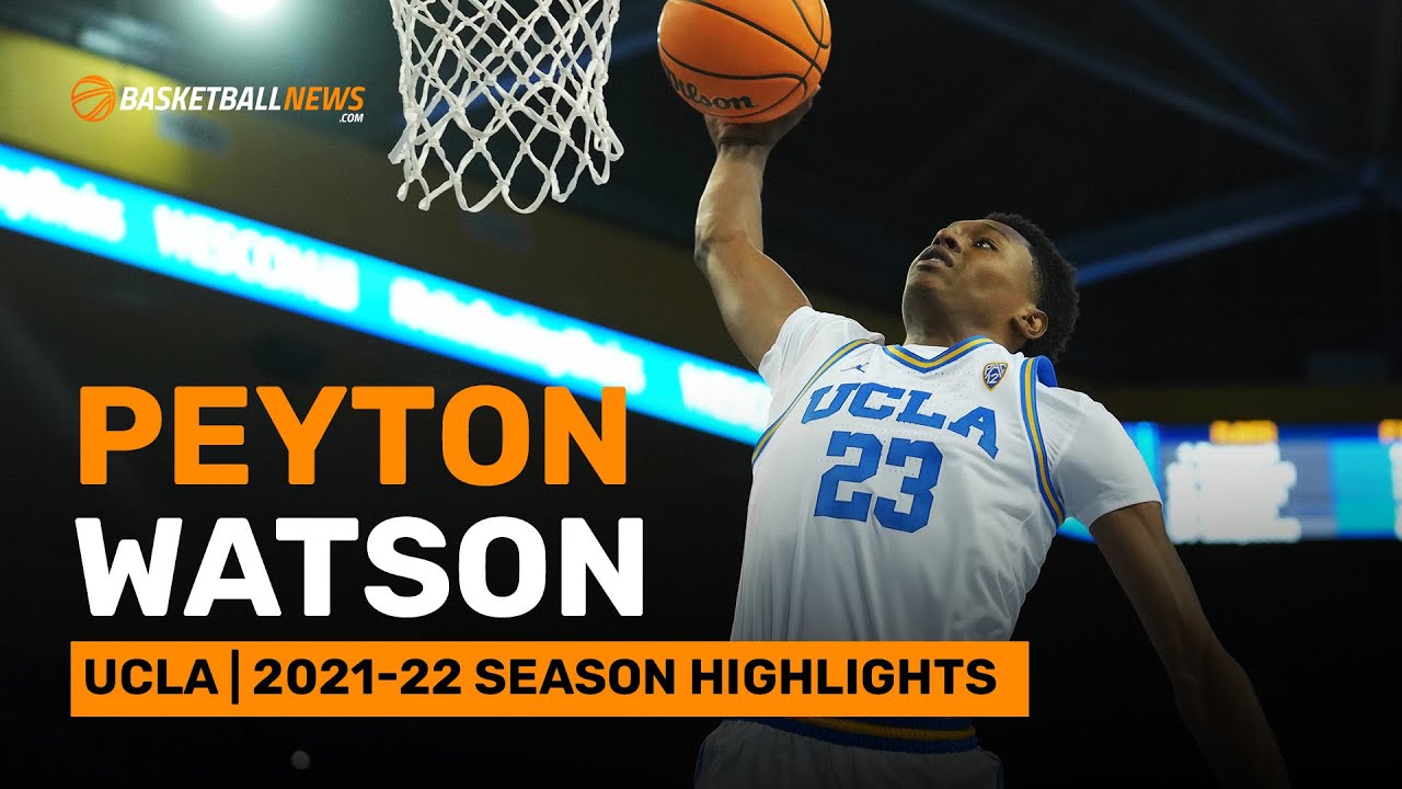 Peyton Watson | UCLA | 2021-22 Season Highlights