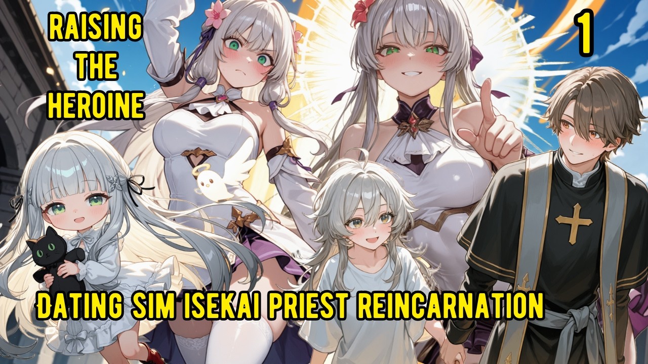 Dating Sim Isekai Mob Reincarnation as a Priest: I'll Raise The Heroine to Save Her Volume 1 Fantasy