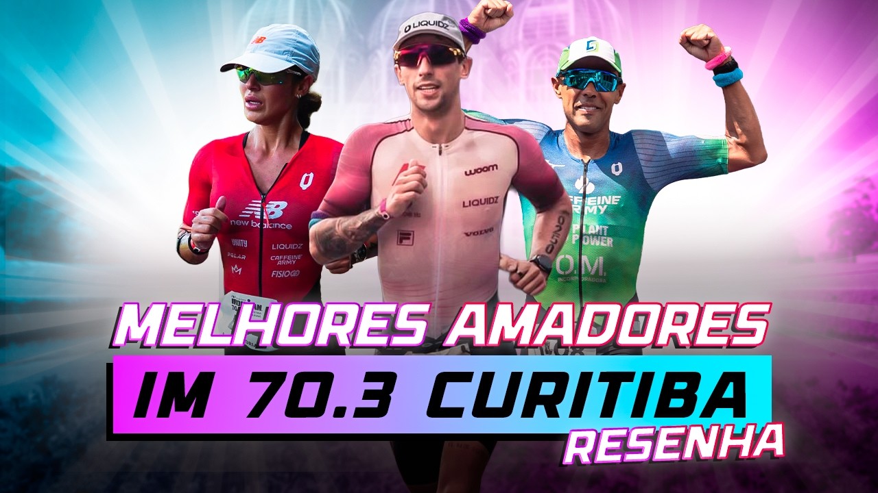 Melhores AMADORES no Ironman 70.3 Curitiba - Resenha do Amador #013