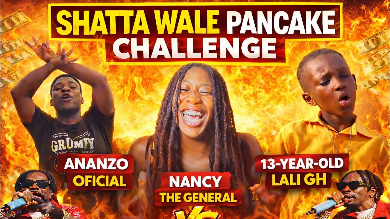 Shatta Wale Pancake Challenge 😱 Who Did It Best? Ananzo vs Nancy De General vs Lali Gh.🔥