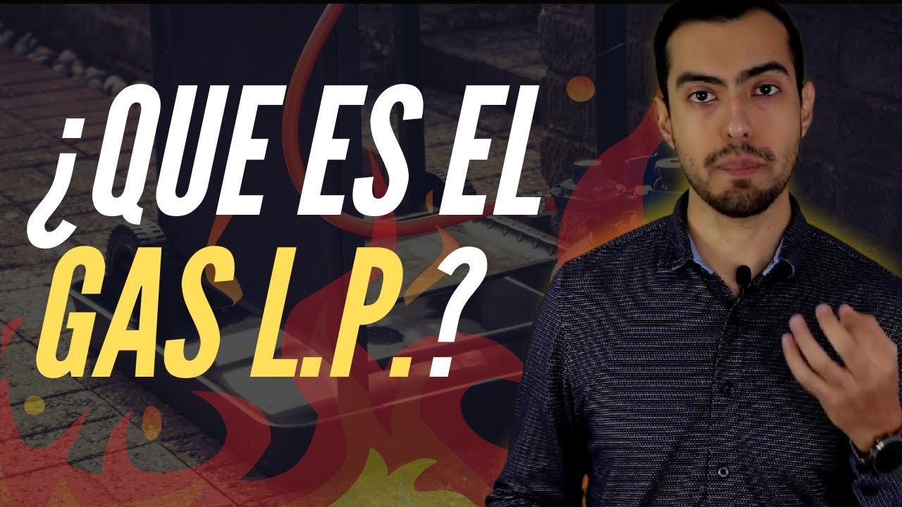 QUE ES EL GAS LP