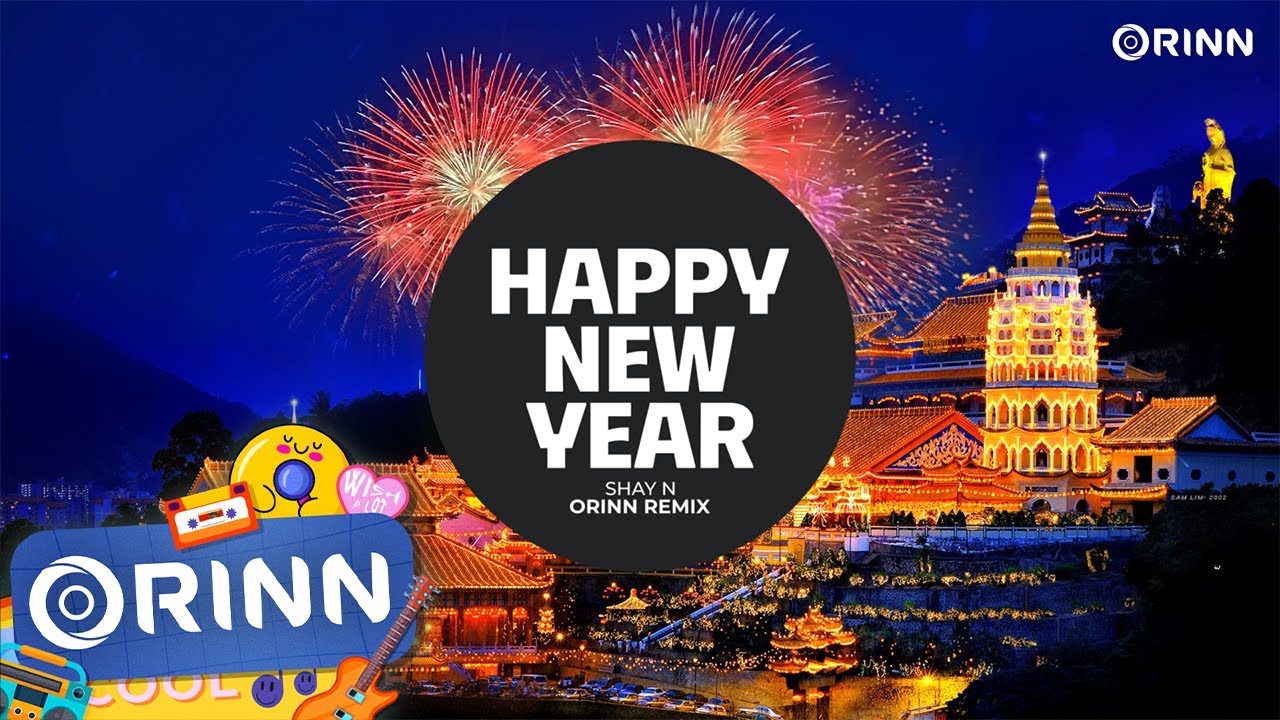 Happy New Year Remix - Shay N x Orinn | Nhạc Xuân 2024 Remix EDM TikTok Hay Nhất