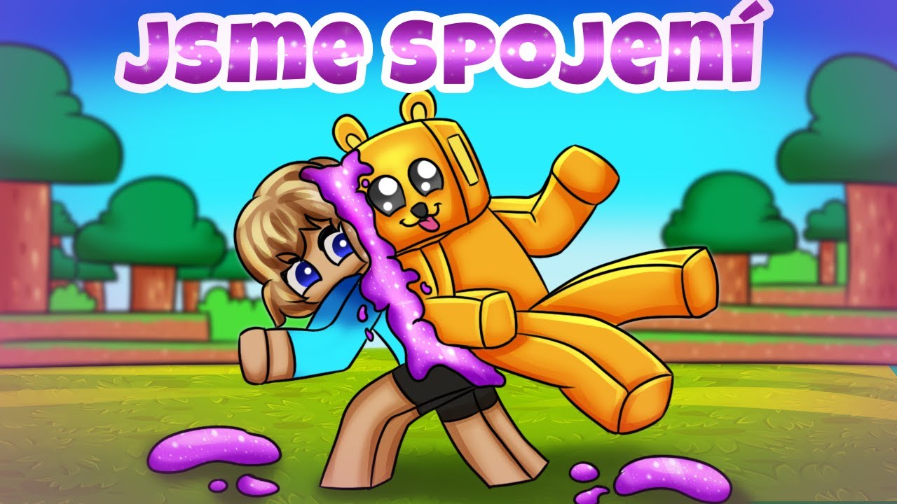 Minecraft, Ale Jsme SPOJENÍ Do JEDNOHO TĚLA!