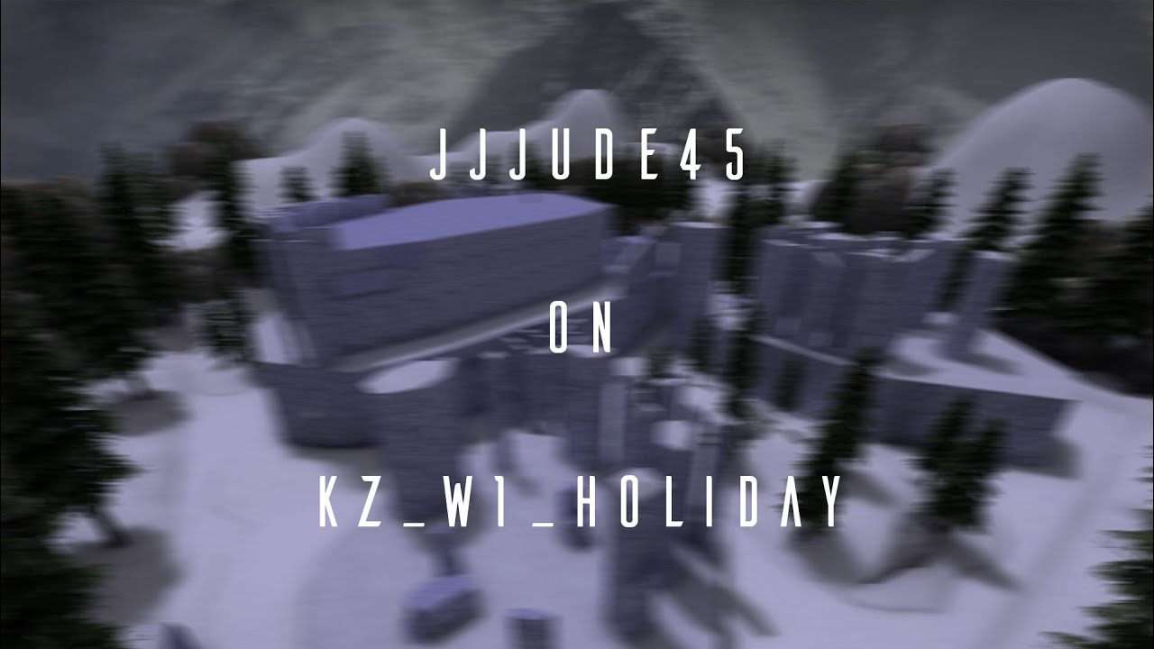 [KZT TP] kz_w1_holiday in 7:51.484 by jjjude45
