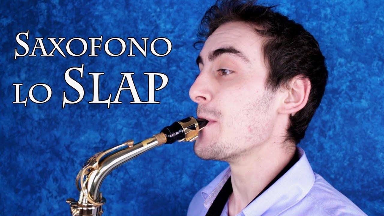 SAX – lo slap