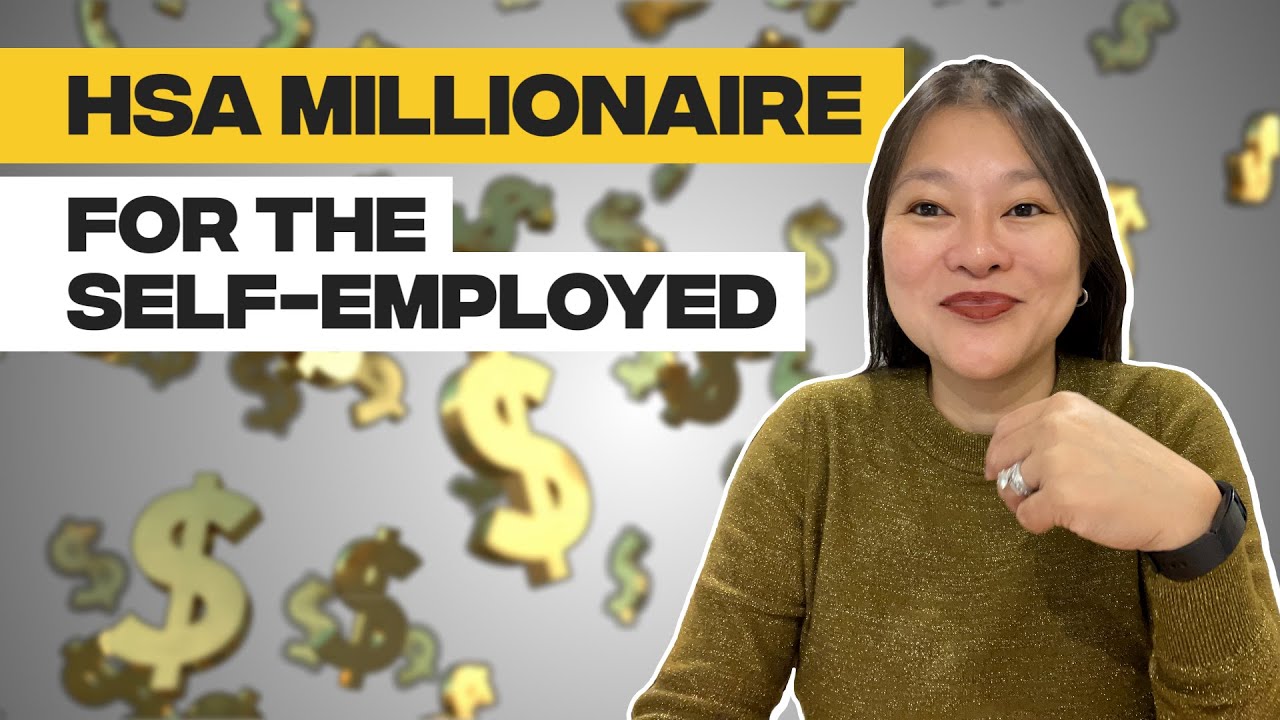 HSA For Self-Employed 2022 | HSA MILLIONAIRE Business Owner
