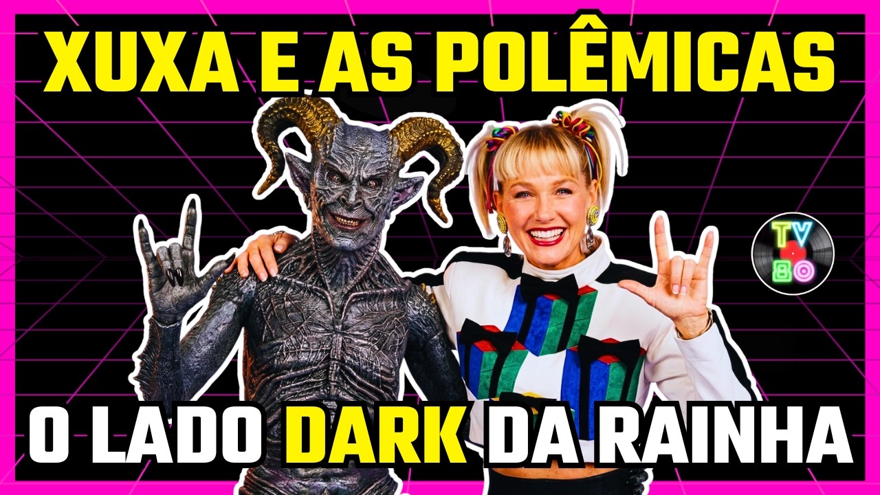 Xuxa: Pacto com o Demônio? Desvendando as Polêmicas e Mitos - Tv80