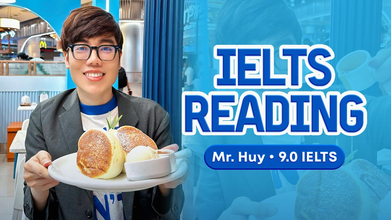 Hướng dẫn bài khó nhất đề Reading ngày 7/11 cùng anh Huy 9.0 IELTS | THE FORUM CENTER