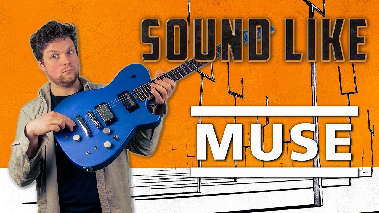 Sound Like Muse - Plug In Baby