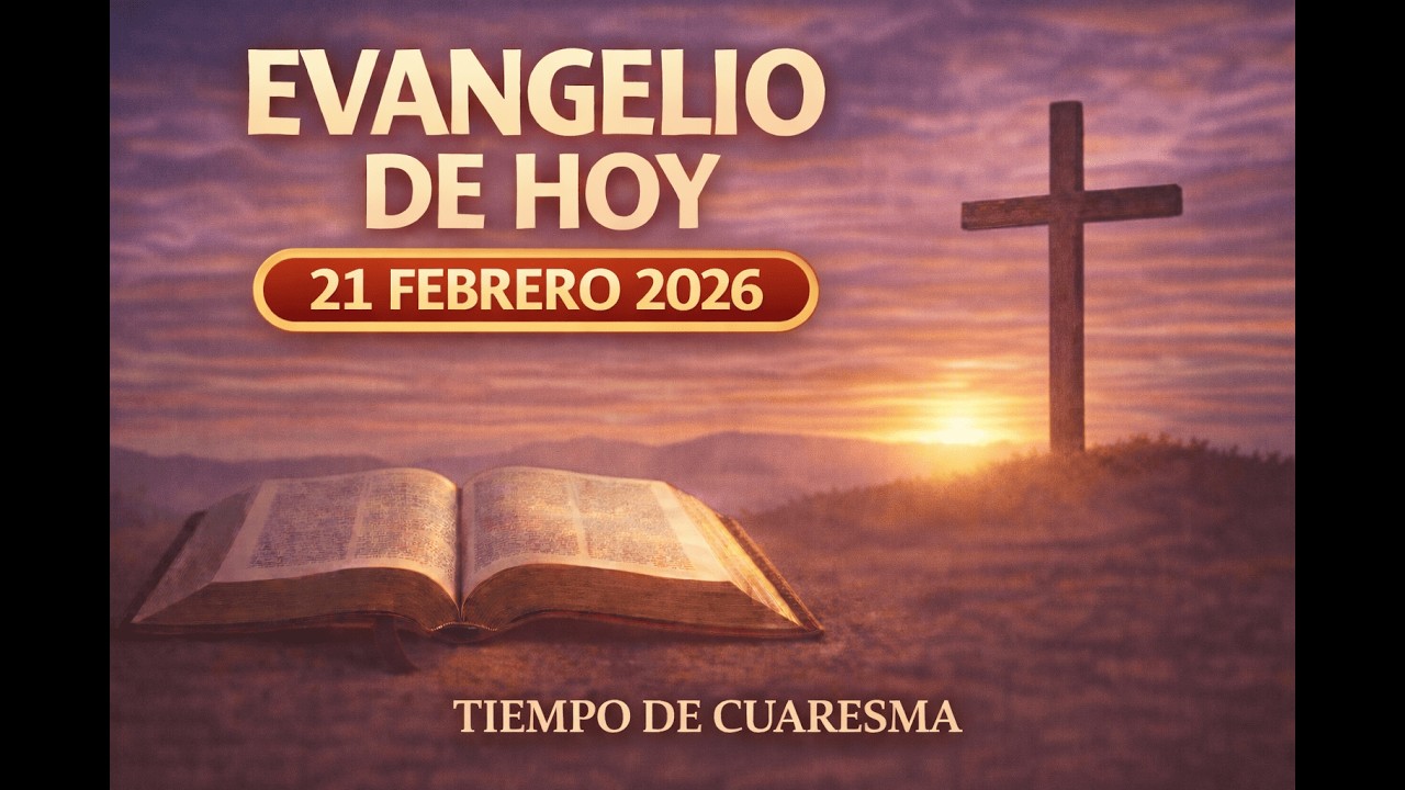 Evangelio de Hoy | No he venido a llamar a los justos | 21 de febrero 2026 | Cuaresma
