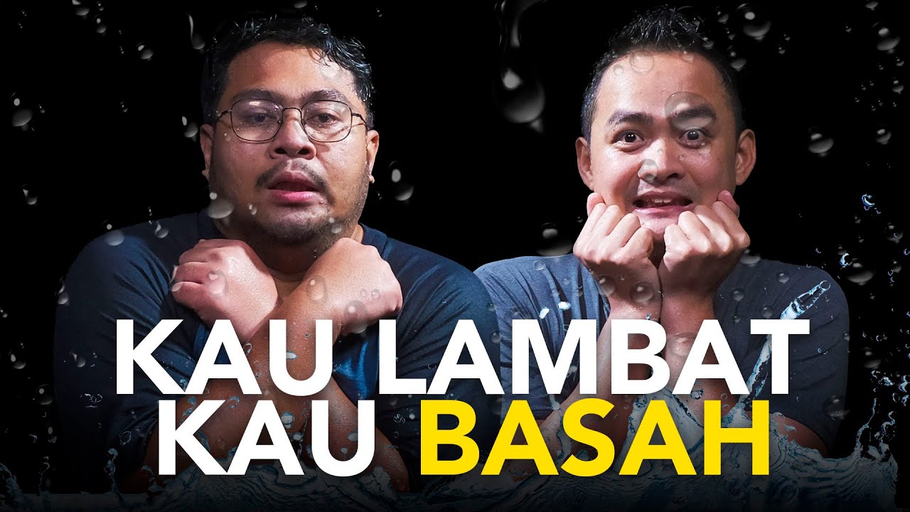 KAU LAMBAT KAU BASAH EP. 8 | SEISMIK Challenge