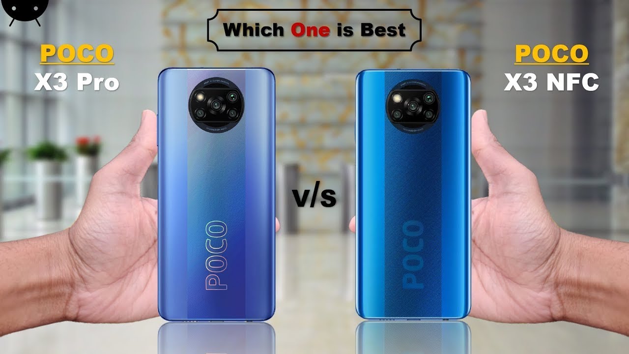 مقارنة فيها كل الاختلافات بين Poco X3 NFC vs Poco X3 Pro