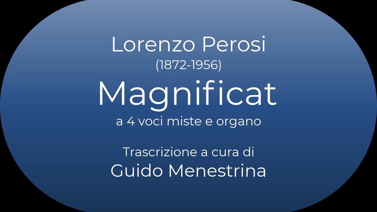 Lorenzo Perosi (1872-1956) - Magnificat Mottetto a 4 voci miste e organo