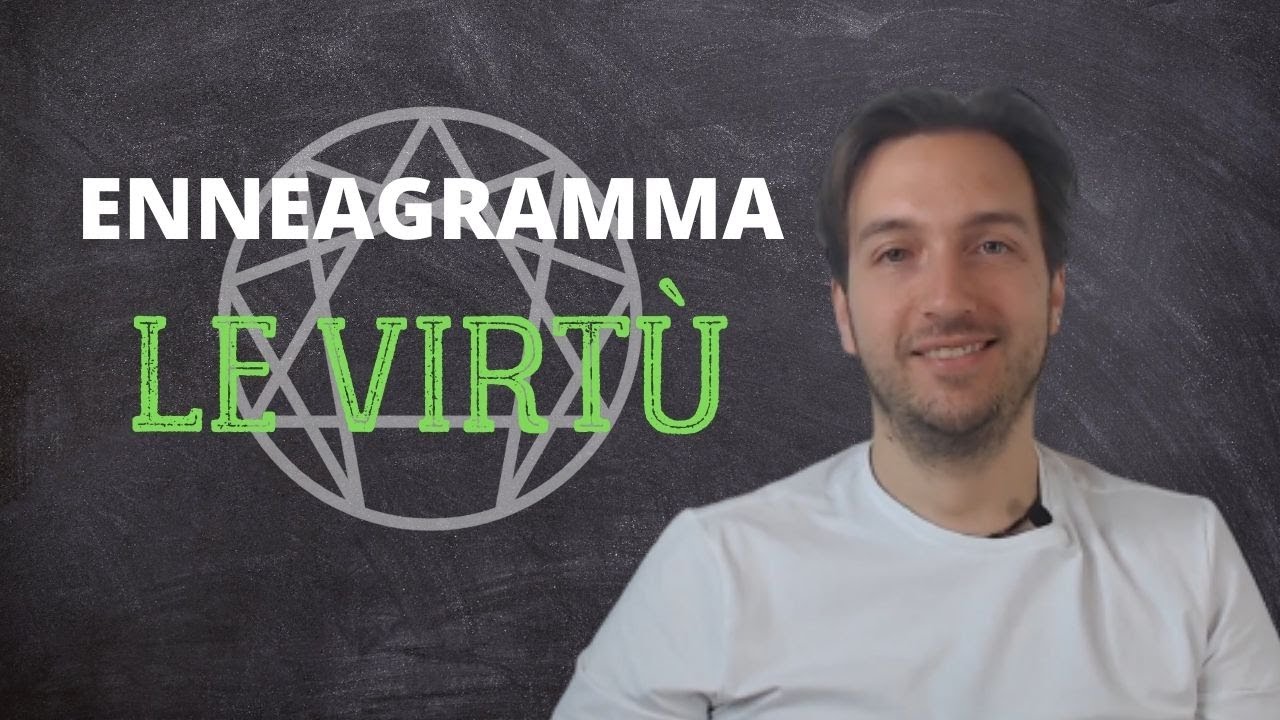 Enneagramma - Le Virtù