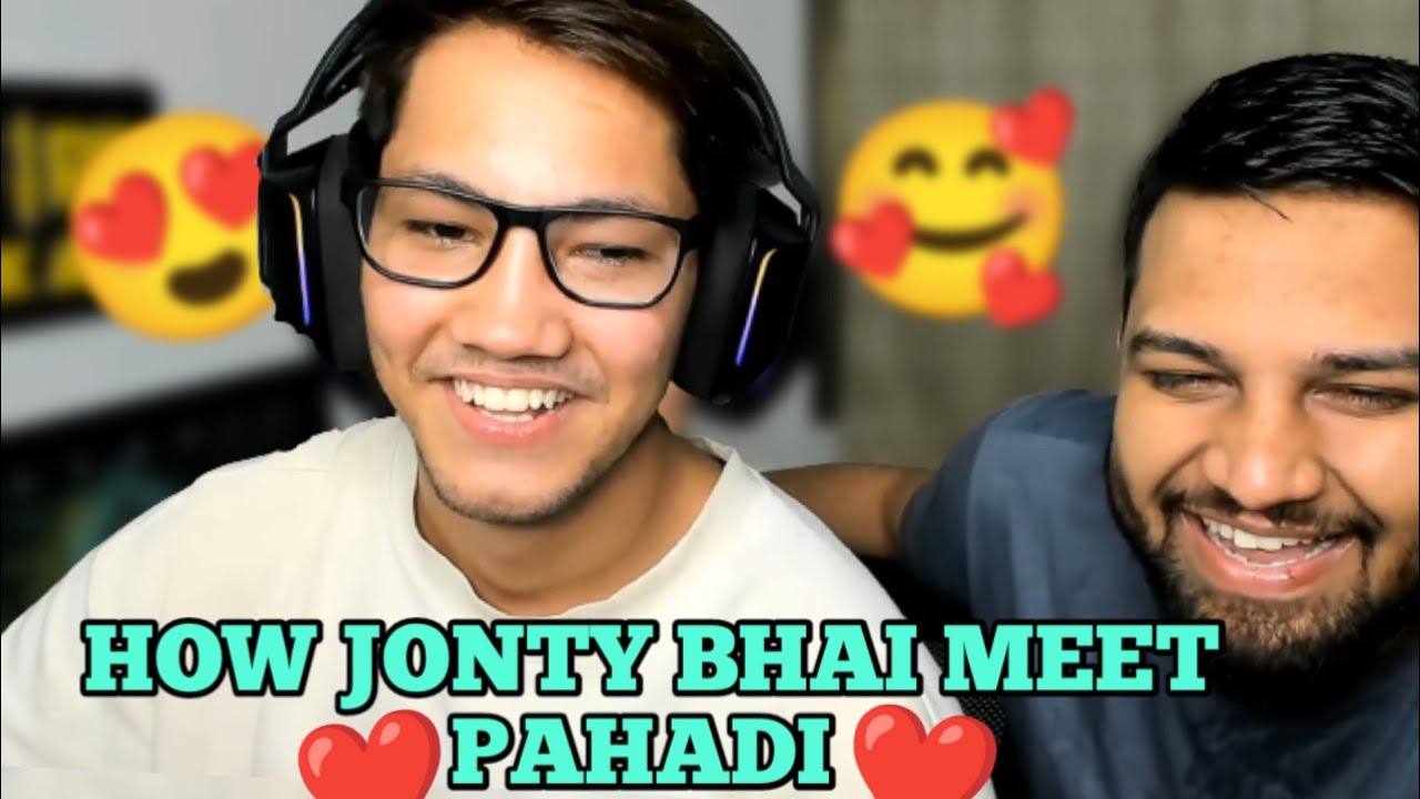 HOW @JONTYGAMING MEET @GAMINGWITHPAHADI FIRST TIME ||