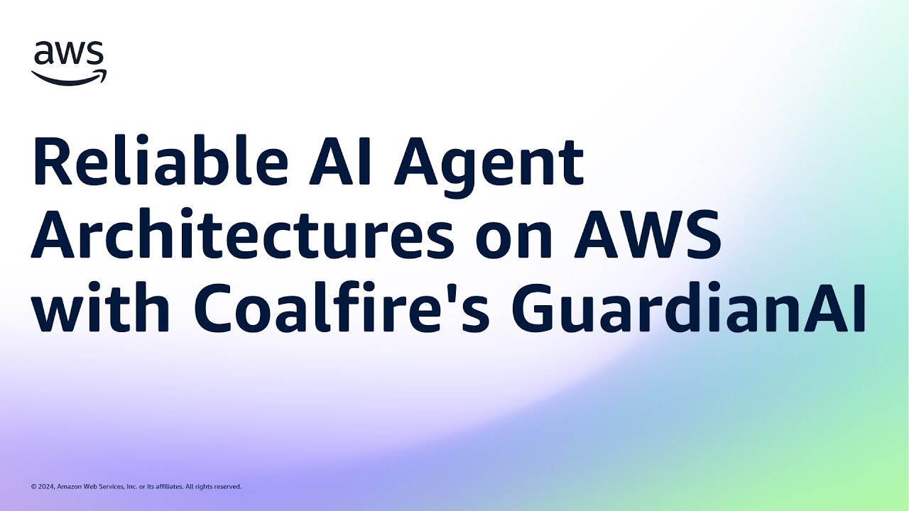 Надежные архитектуры агентов ИИ на AWS с GuardianAI от Coalfire | Amazon Web Services