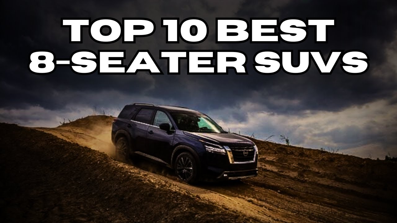 Best 10 8-seater SUVs