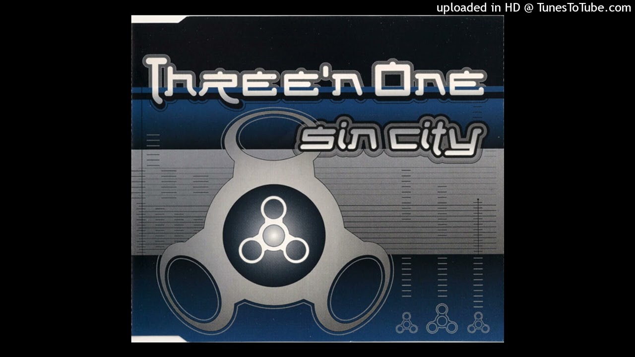 THREE 'N' ONE - Sin city / short mix / 4,07''