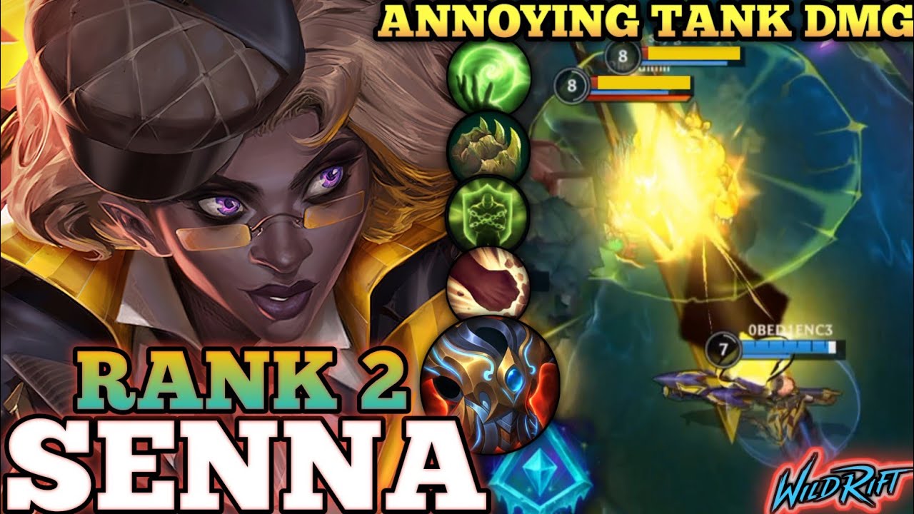 SENNA IRRITATING TANK DAMAGE! SPAMMING MAX STACK DMG - TOP 2 GLOBAL SENNA BY OBED1ENC3 - WILD RIFT